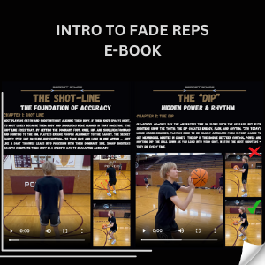 🔥FADE REPS: E-BOOKS-LEARN TO BE THE BEST SH0OTER IN THE GYM